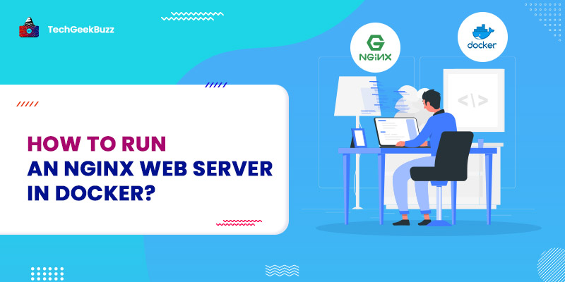 How to run an Nginx Web Server in Docker?