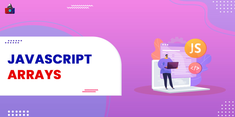 JavaScript Arrays