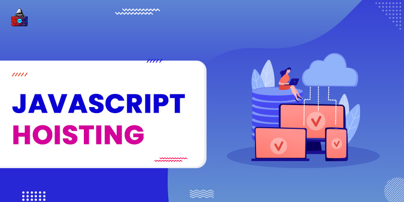 JavaScript Hoisting