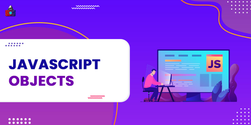 JavaScript Objects
