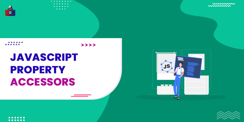 JavaScript Property Accessors