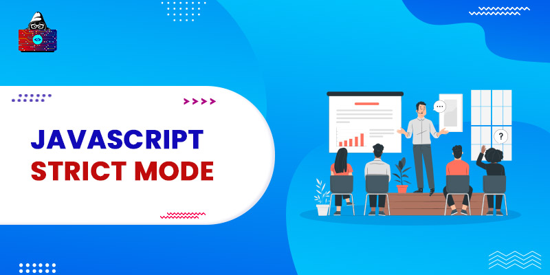 JavaScript Strict Mode