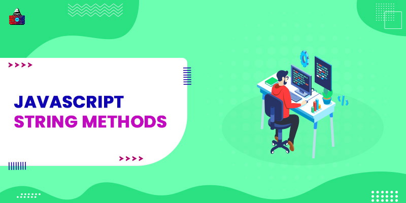 JavaScript String Methods