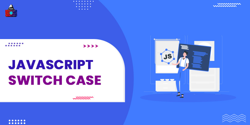 JavaScript Switch Case