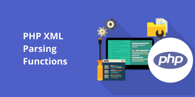 PHP XML Parsing Functions