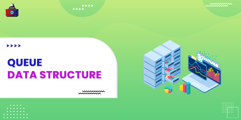 Queue Data Structure