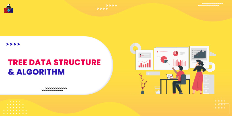 Tree Data Structure & Algorithm