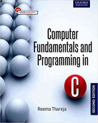 Computer Fundamentals and Programming in C (2nd Edition)