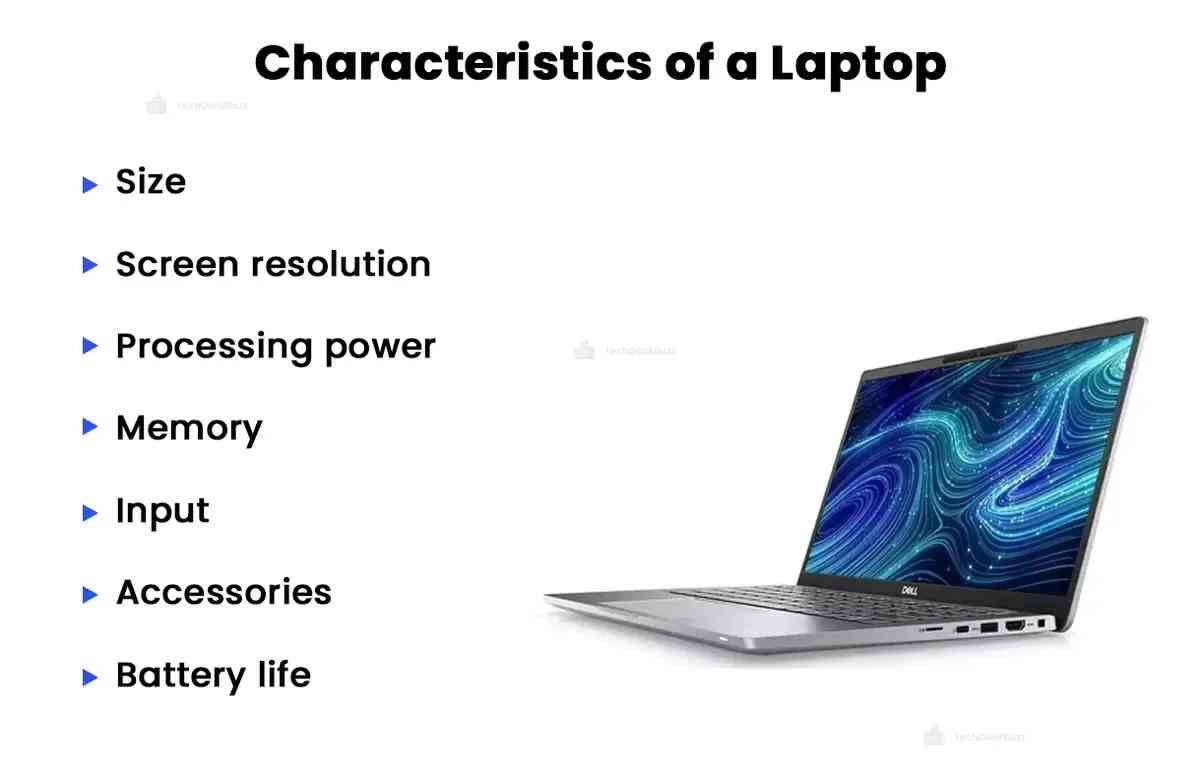 Characteristics of a Laptop